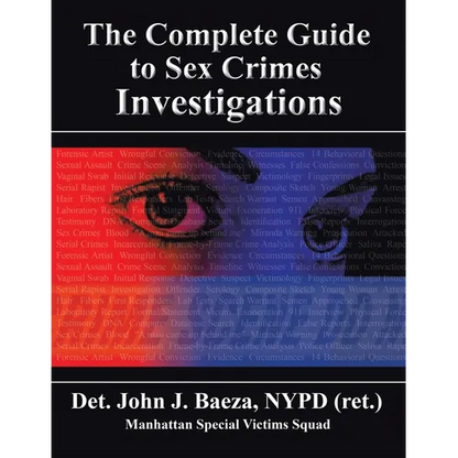 The Complete Guide to Sex Crimes Investigations - Paperback