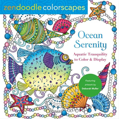 Zendoodle Colorscapes: Ocean Serenity: Aquatic Tranquility to Color and Display - Paperback