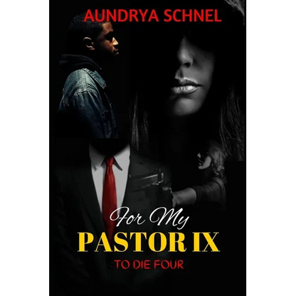 For My Pastor IX: To Die Four - Paperback