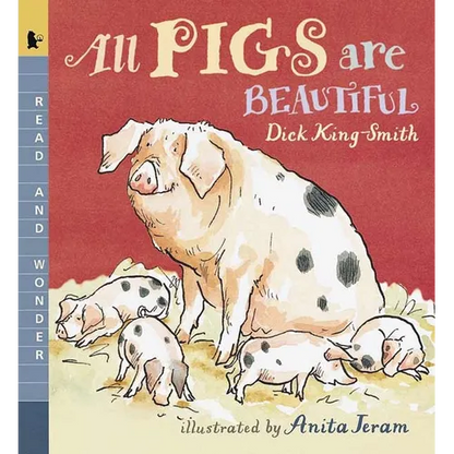 All Pigs Are Beautiful: Read and Wonder - Paperback
