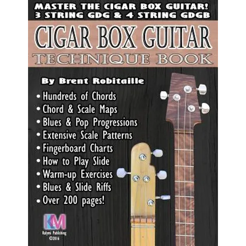 Cigar Box Guitar - Technique Book: Cigar Box Guitar Encyclopedia - Paperback