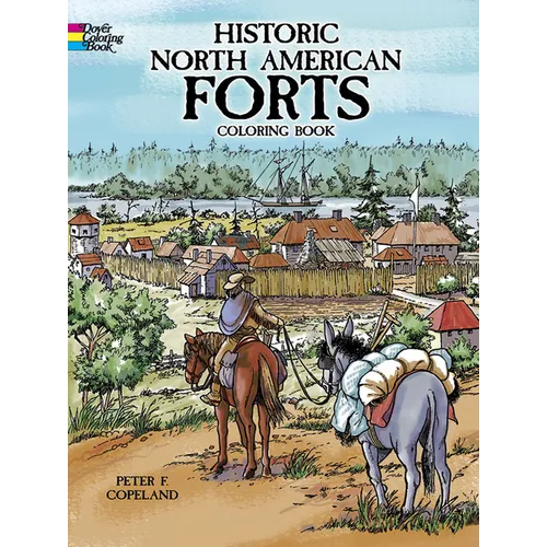 Historic North American Forts Coloring Book - Paperback