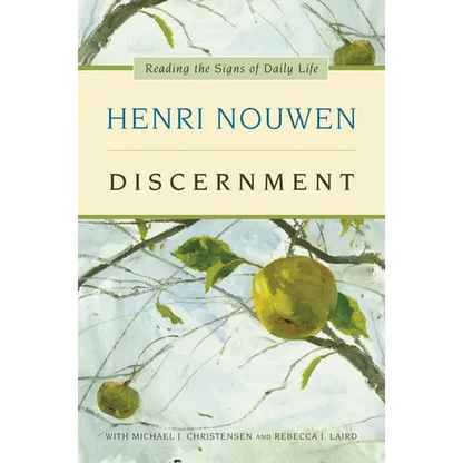 Discernment: Reading the Signs of Daily Life - Paperback