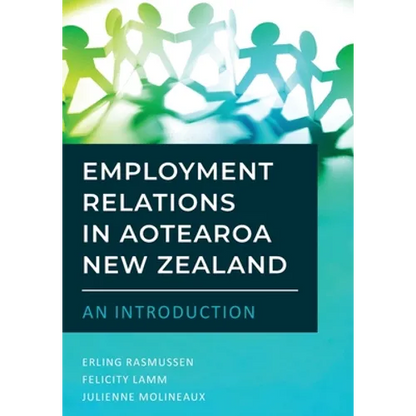 Employment Relations in Aotearoa New Zealand - An Introduction - Paperback