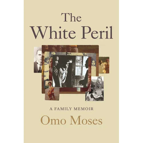 The White Peril: A Family Memoir - Paperback