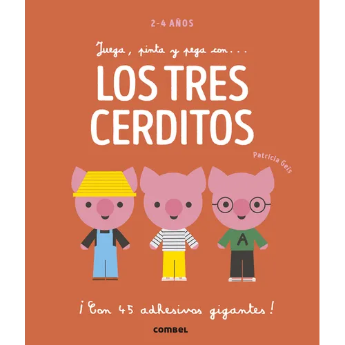Juega, Pinta Y Pega Con... Los Tres Cerditos - Board Book
