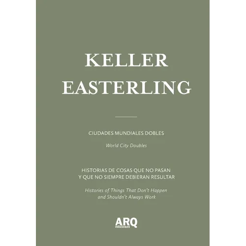 Keller Easterling: Ciudades mundiales dobles / World City Doubles - Paperback