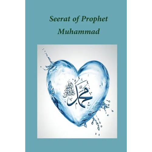 Seerat of Prophet Muhammad - Paperback