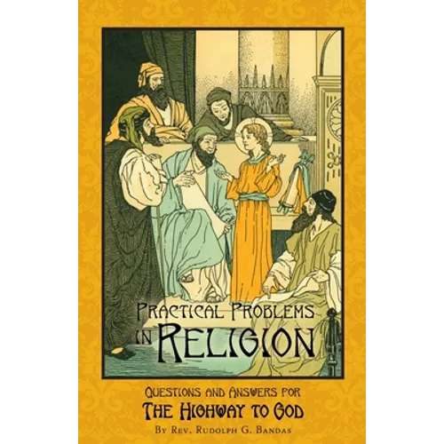 Practical Problems in Religion: Questions and Answers for The Highway to God - Paperback