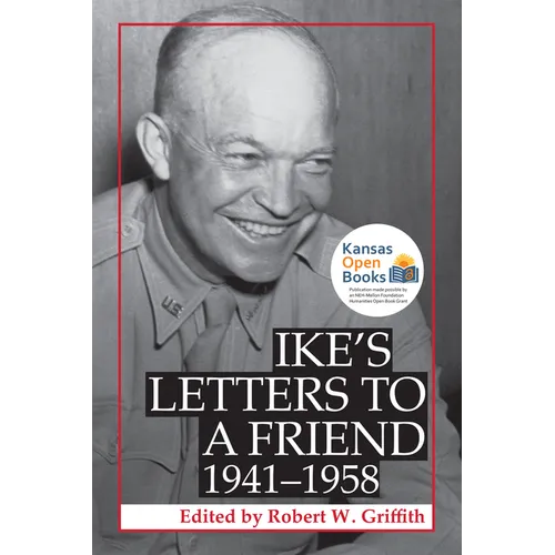 Ike's Letters to a Friend, 1941-1958 - Paperback