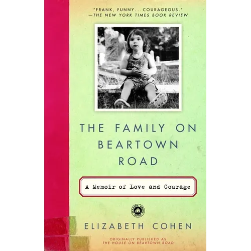 The Family on Beartown Road: A Memoir of Love and Courage - Paperback