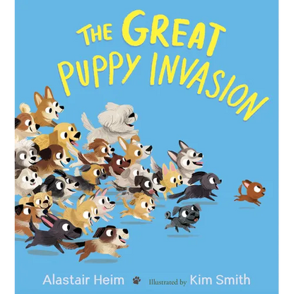 The Great Puppy Invasion Padded - Board Book