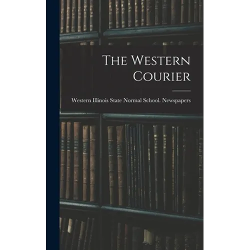 The Western Courier - Hardcover