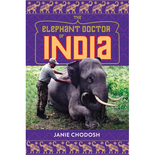 The Elephant Doctor of India - Paperback