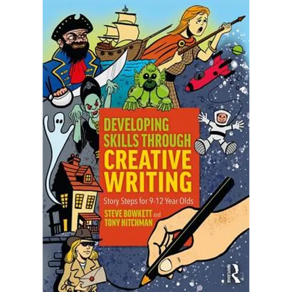 Developing Thinking Skills Through Creative Writing: Story Steps for 9-12 Year Olds - Paperback