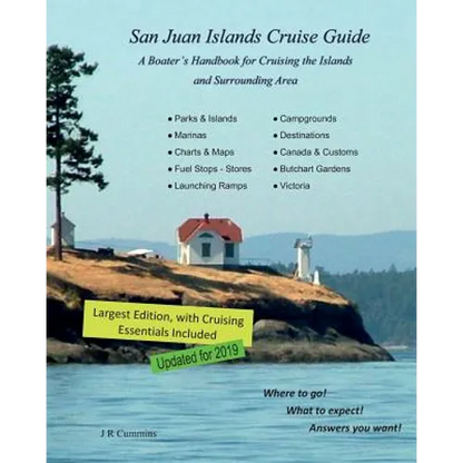 San Juan Islands Cruise Guide: A Boaters Handbook for Camping the San Juan's and Surrounding Area - Expanded Edition - Paperback