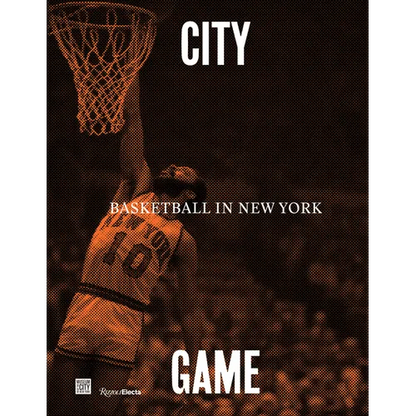City/Game: Basketball in New York - Hardcover