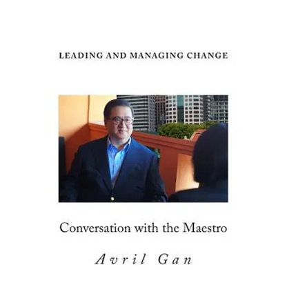 Leading and Managing Change: Conversation with the Maestro - Paperback