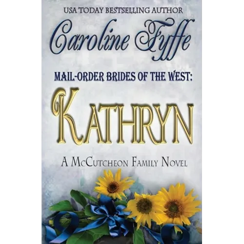 Mail-Order Brides of the West: Kathryn - Paperback