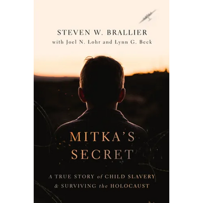 Mitka's Secret: A True Story of Child Slavery and Surviving the Holocaust - Paperback