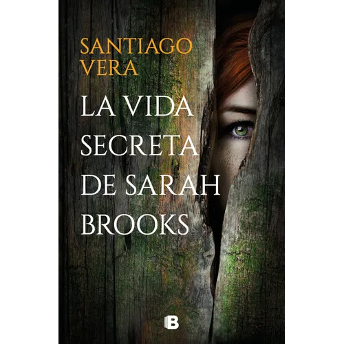 La Vida Secreta de Sarah Brooks / The Secret Life of Sarah Brooks - Paperback