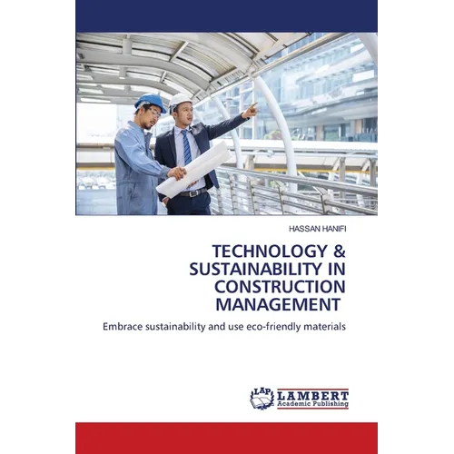 Technology & Sustainability in Construction Management - Paperback