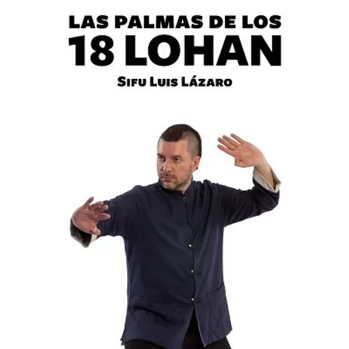 Las palmas de los 18 Lo Han - Paperback