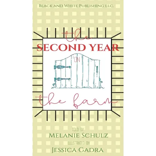 The Second Year on the Farm - Hardcover