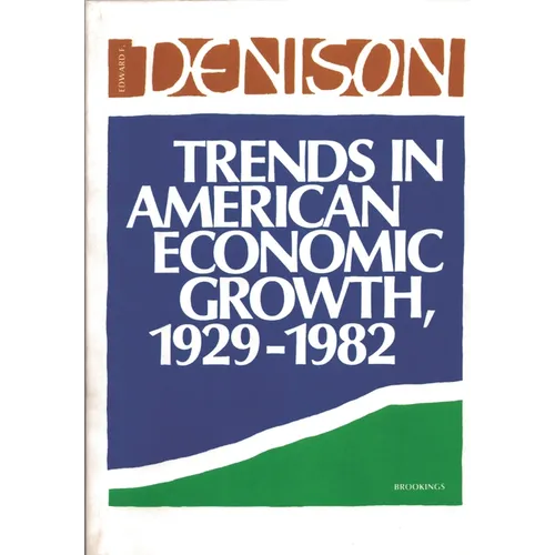 Trends in American Economic Growth - Paperback