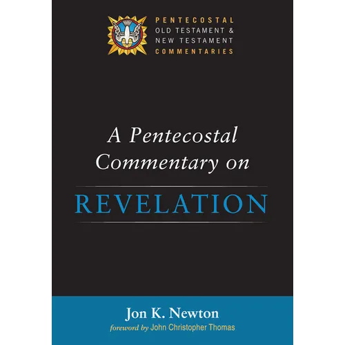 A Pentecostal Commentary on Revelation - Hardcover