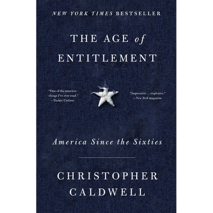 The Age of Entitlement: America Since the Sixties - Paperback