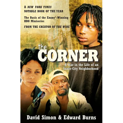 The Corner: A Year in the Life of an Inner-City Neighborhood - Paperback
