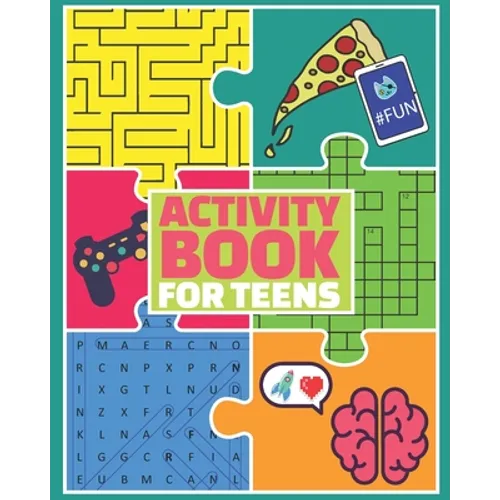 Activity Book for Teens: Puzzle Book and Brain Teasers for Teenagers - Paperback