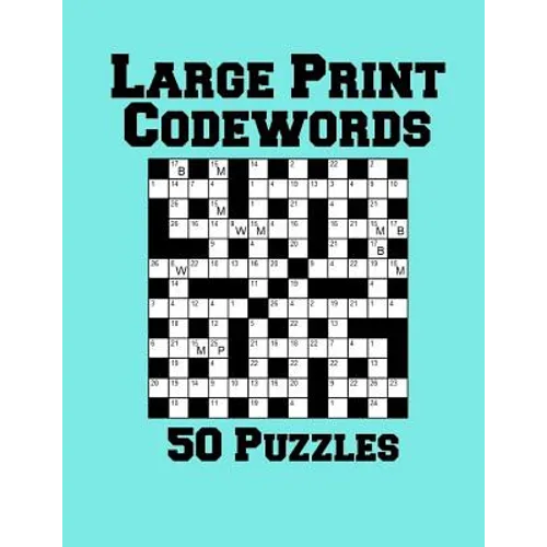 Large Print Codewords: 50 Puzzles - Paperback