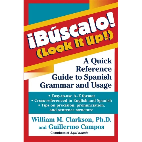 !Búscalo! (Look It Up!): A Quick Reference Guide to Spanish Grammar and Usage - Hardcover