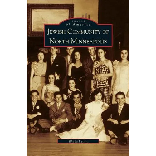 Jewish Community of North Minneapolis - Hardcover