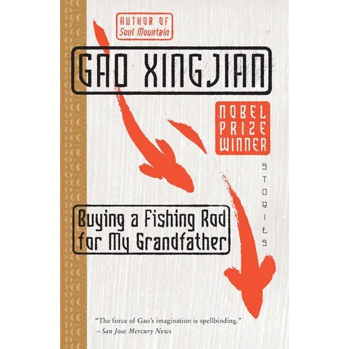 Buying a Fishing Rod for My Grandfather: Stories - Paperback