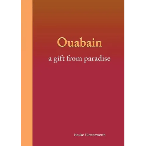 Ouabain: a gift from paradise - Paperback