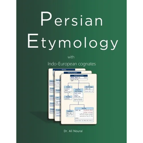 Persian Etymology: With Indo-European Cognates - Paperback