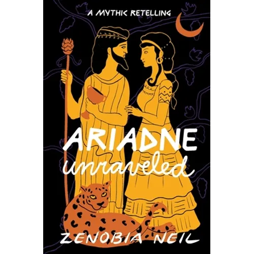 Ariadne Unraveled: A Mythic Retelling - Paperback