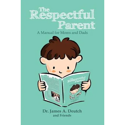 The Respectful Parent: A Manual for Moms and Dads - Paperback