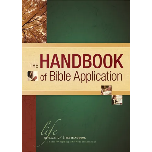 The Handbook of Bible Application - Hardcover