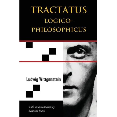 Tractatus Logico-Philosophicus (Chiron Academic Press - The Original Authoritative Edition) - Paperback