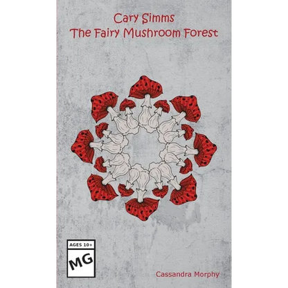 Cary Simms: The Fairy Mushroom Forest - Paperback