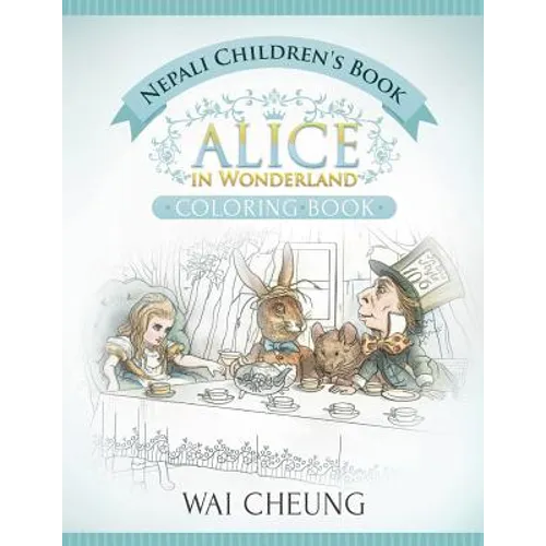Nepali Children's Book: Alice in Wonderland (English and Nepali Edition) - Paperback