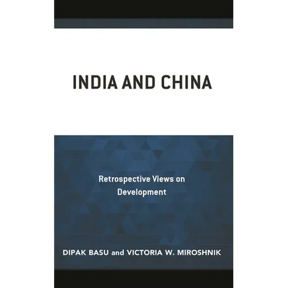 India and China: Retrospective Views on Development - Hardcover