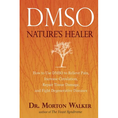 Dmso: Nature's Healer - Paperback