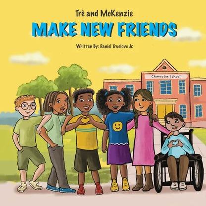 Trè and McKenzie Make New Friends - Paperback