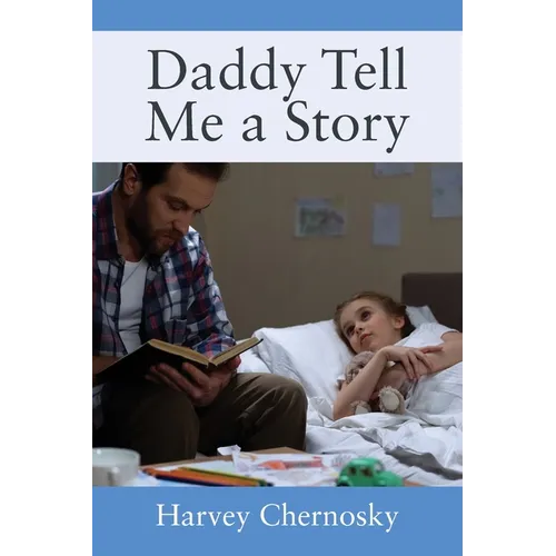 Daddy Tell Me a Story - Paperback