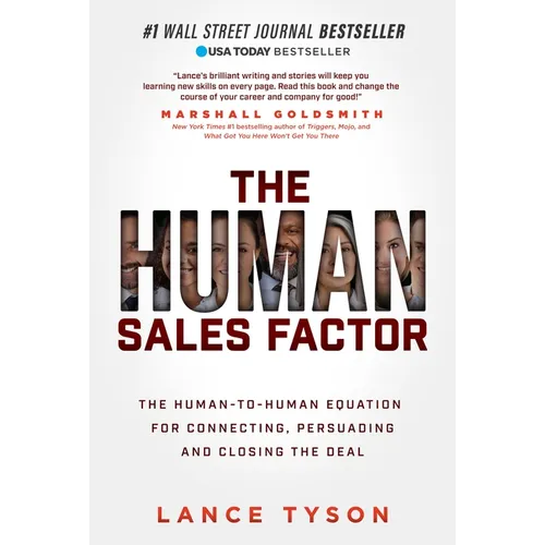 The Human Sales Factor: The Human-To-Human Equation for Connecting, Persuading, and Closing the Deal - Paperback